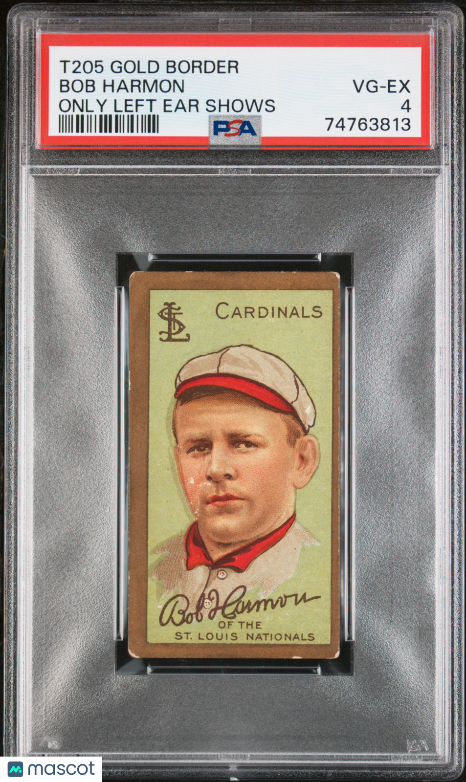 1911 T205 Gold Border Bob Harmon Only Left Ear Shows Cardinals PSA 4 Piedmont Bk