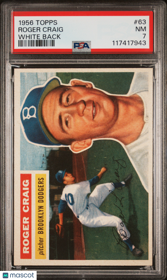 1956 Topps #63 Roger Craig White Back Dodgers PSA 7