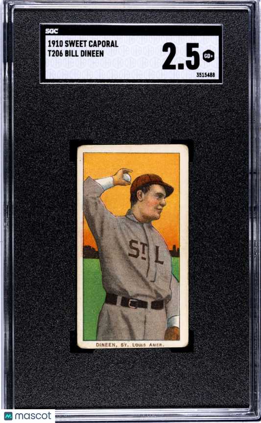 T206 Bill Dineen St. Louis SGC 2.5 Sweet Caporal Back