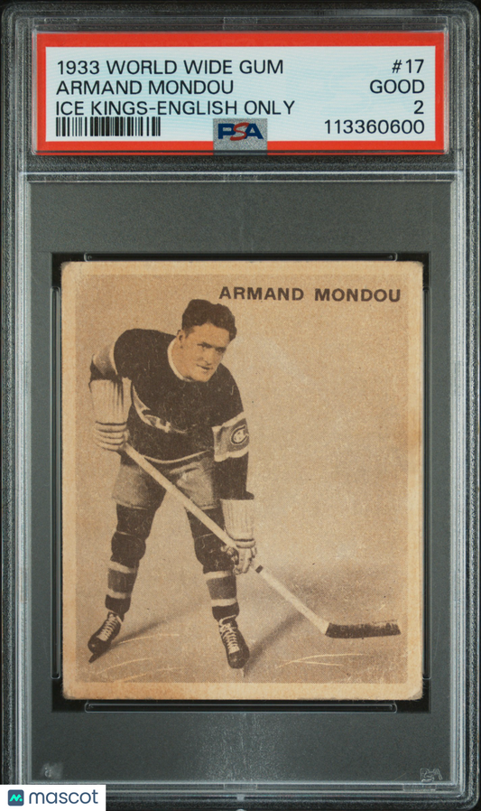 1933 World Wide Gum Ice Kings #17 Armand Mondou English Only Canadiens PSA 2