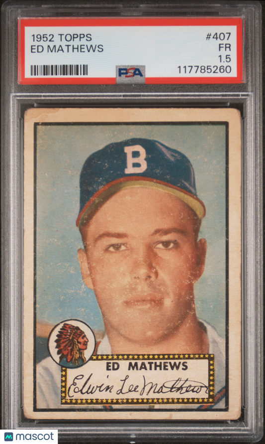 1952 Topps #407 Ed Mathews Rookie HOF Braves PSA 1.5