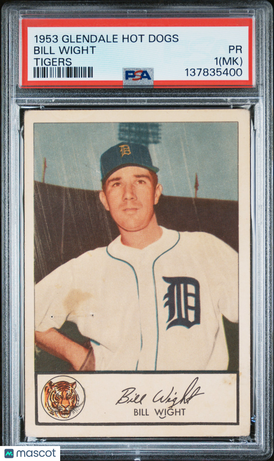 1953 Glendale Hot Dogs Bill Wight Tigers PSA 1 (MK)