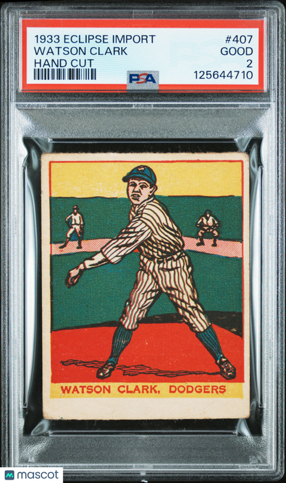 1933 Eclipse Import #407 Watson Clark Dodgers PSA 2