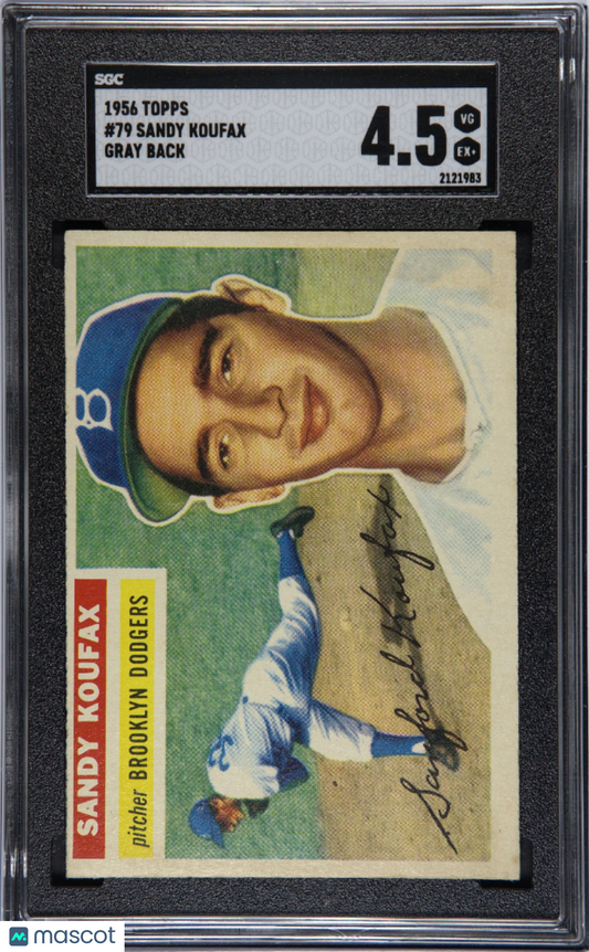 1956 Topps #79 Sandy Koufax 2nd Year Dodgers Gray Back SGC 4.5