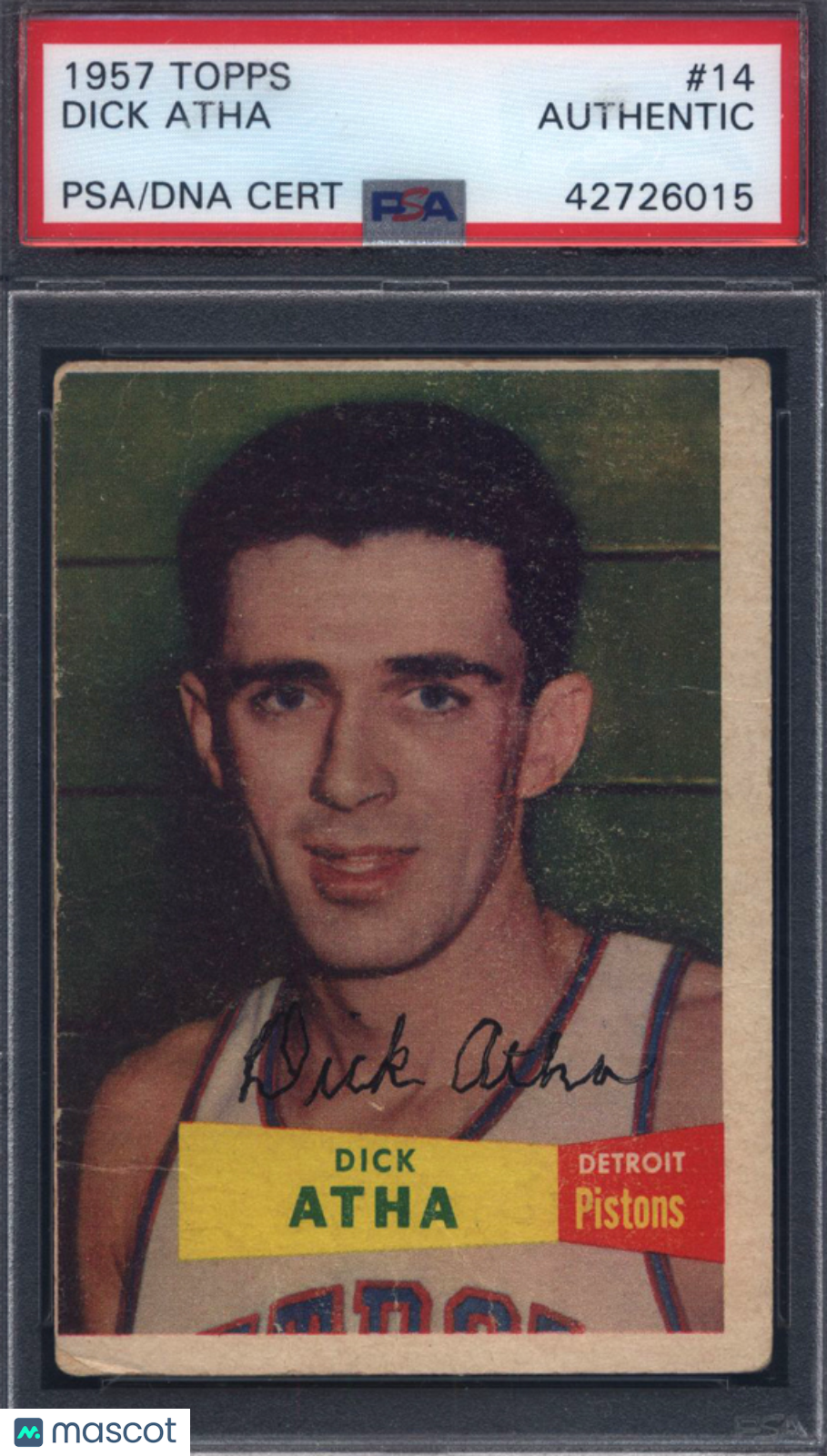 1957 Topps #14 Dick Atha Signed Autographed Auto Pistons PSA Authentic