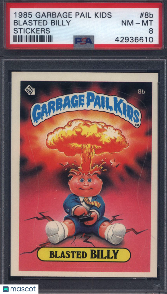 1985 Garbage Pail Kids Stickers 1st Series #8b Blasted Billy PSA 8