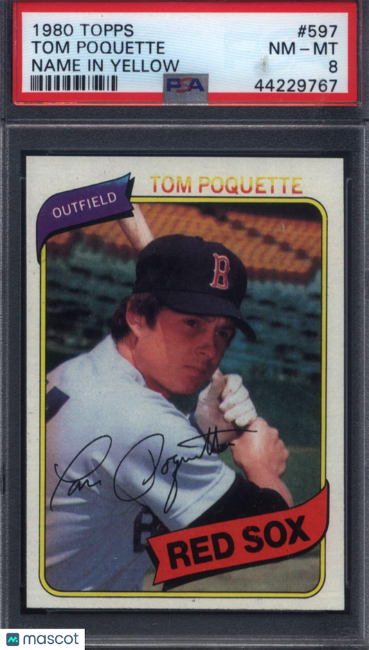 1980 Topps #597 Tom Poquette Name In Yellow Variation Red Sox PSA 8